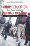 Chinese Education From the Perspectives of American Educators