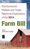 The Economic Welfare and Trade Relations Implications of the 2014 Farm Bill