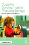 Sobel, D: Cognitive Development in Museum Settings