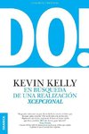 DO! En búsqueda de una realización xcepcional