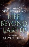 Dick, S: Impact of Discovering Life beyond Earth