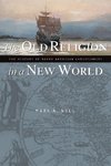 Old Religion in a New World