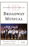 Historical Dictionary of the Broadway Musical