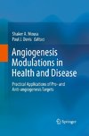 Angiogenesis Modulations in Health and Disease