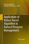 Application of Nature Based Algorithm in Natural Resource Management