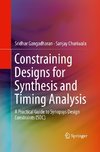 Constraining Designs for Synthesis and Timing Analysis