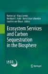 Ecosystem Services and Carbon Sequestration in the Biosphere