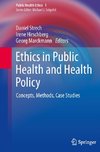 Ethics in Public Health and Health Policy