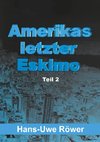 Amerikas letzter Eskimo