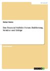 Das Financial Stability Forum. Etablierung, Struktur und Erfolge