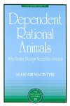 Dependent Rational Animals