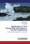 Application of Soft Computing Techniques in Coastal Engineering