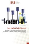 Les huiles lubrifiantes