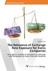 The Relevance of Exchange Rate Exposure for Swiss Companies