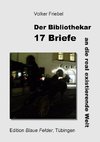 17 Briefe an die real existierende Welt