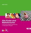 Alle Kinder sind Matheforscher