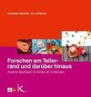 Forschen am Tellerrand und darüber hinaus