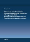 Entwicklung einer Prozesskette zur Umsetzung komplexer Geometrien in formgerechte 2D/3D Hybridgarn-Mehrlagengestricke für Faserkunststoffverbundanwendungen