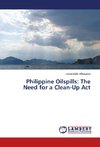 Philippine Oilspills: The Need for a Clean-Up Act