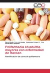 Polifarmacia en adultos mayores con enfermedad de Hansen