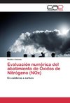 Evaluación numérica del abatimiento de Óxidos de Nitrógeno (NOx)