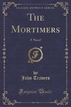 Travers, J: Mortimers