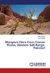 Miospore Flora From Triassic Shales, Western Salt Range, Pakistan