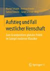 Aufstieg und Fall westlicher Herrschaft