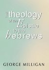 Theology of the Epistle to the Hebrews