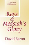 RAYS OF MESSIAHS GLORY