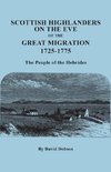 Scottish Highlanders on the Eve of the Great Migration, 1725-1775. The People of the Hebrides