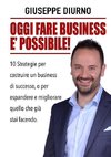 OGGI FARE BUSINESS E' POSSIBILE!