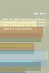 Role of gated myocardial perfusion scintigraphy in pre-operative cardiac risk stratification for non-cardiac surgery in  cancer patients.