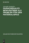 Phänomenales Bewußtsein als Problem für den Materialismus