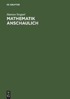 Mathematik anschaulich