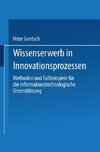 Wissenserwerb in Innovationsprozessen