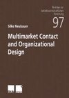 Multimarket Contact and Organizational Design