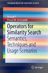 Operators for Similarity Search