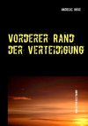 Vorderer Rand der Verteidigung