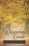 Whispering Woods