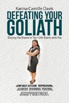 Defeating Your Goliath