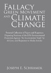 Fallacy of the Green Movement and Climate Change