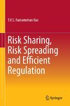 Risk Sharing, Risk Spreading and Efficient Regulation