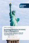 Exploring American University Project Management