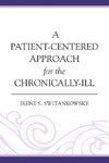 Patient-Centered Approach for the Chronically-Ill