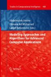 Modeling Approaches and Algorithms for Advanced Computer Applications