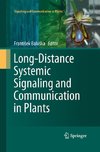 Long-Distance Systemic Signaling and Communication in Plants