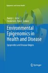 Environmental Epigenomics in Health and Disease