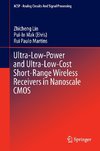 Ultra-Low-Power and Ultra-Low-Cost Short-Range Wireless Receivers in Nanoscale CMOS