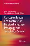 Correspondences and Contrasts in Foreign Language Pedagogy and Translation Studies